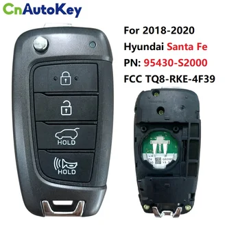 CN020198 OEM PCB PN 95430-S2000 Pentru 2018-2020 Hyundai Santa Fe 4 Butonul de Flip-Cheie FCC TQ8-RKE-4F39
