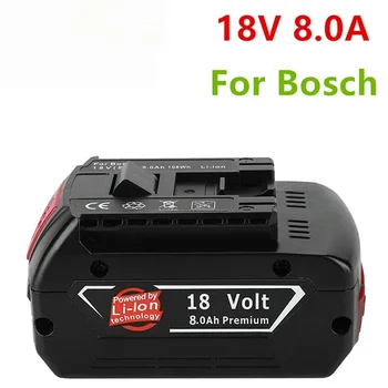 100%Original18V 8ah Reîncărcabilă Litiu-Ion Baterie pentru Bosch 18V 6.0 O Baterie de Rezervă Portabil de Înlocuire BAT609